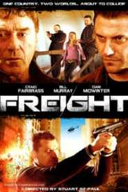 Freight (2010) Hindi Dubbed
