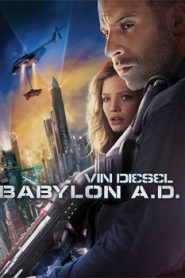 Babylon A.D. (2008) Hindi Dubbed
