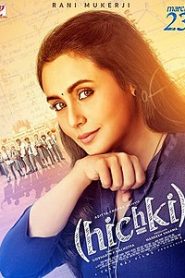 Hichki (2018) Hindi