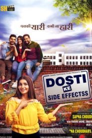 Dosti Ke Side Effects (2019) Hindi
