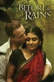 Before the Rains (2007) Hindi Dubbed