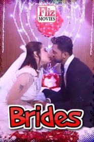 Brides Fliz Movies (2020) Hindi Episode 1