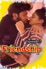Friendship Feneo Movies (2020) Episode 2