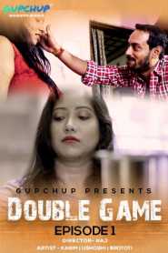 Double Game (2020) Episode 1 GupChup