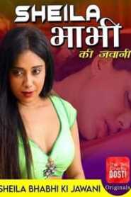 Sheila Bhabhi Ki Jawani (2020) CinemaDosti Originals