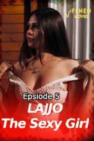 Lajjo The Sexy Girl (2020) Episode 5 Hindi FeneoMovies