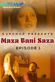 Maaza Bani Saaza (2020) Episode 1 GupChup