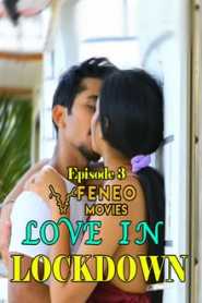 Love In Lockdown (2020) Episode 3 Hindi FeneoMovies