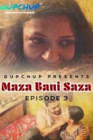 Maaza Bani Saaza (2020) Episode 3 GupChup