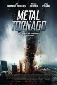 Metal Tornado (2011) Hindi Dubbed