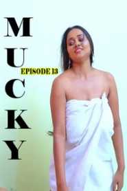Mucky Fliz Movies (2020) Episode 13 Hindi