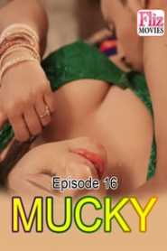 Mucky (2020) FlizMovies Episode 16