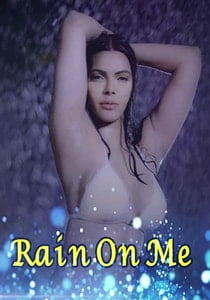Rain On Me (2020) Sherlyn Chopra