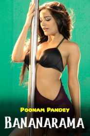 Bananarama (2020) Poonam Pandey