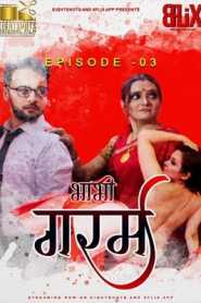 Bhabhi Garam 2020 Episode 3 8flix
