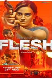 Flesh (2020) Season 1 Hindi Erosnow