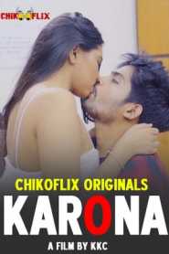 Karona (2020) Episode 1 ChikooFlix