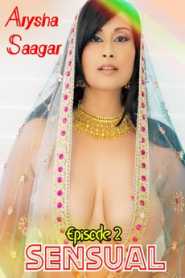 Sensual Kamasutra (2020) Episode 2 Aiysha Saagar