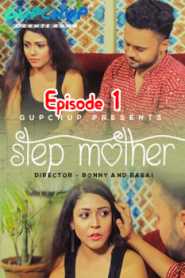 Step Mother GupChup (2020) Episode 1
