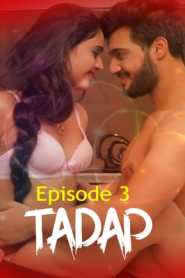 Tadap (2020) Episode 3 FeneoMovies