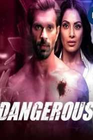 Dangerous (2020) Hindi Season 01 Complete