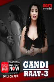Gandi Raat 3 (2020) CinemaDosti