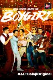 Boygiri (2017) Hindi Complete ALTBalaji