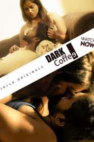 Dark Coffee (2020) Jolluapp Hindi Episode 1
