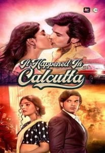 It Happened In Calcutta (2020) ALTBalaji Hindi Season 1