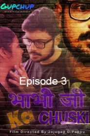 Bhabi Ji Ka Chuski (2020) GupChup Episode 3