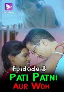 Pati Patni Aur Woh (2020) Episode 3 ElectECity