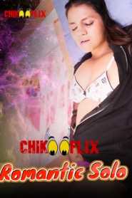 Romantic Solo (2020) ChikooFlix Hindi