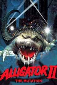 Alligator 2 The Mutation (1991) Hindi Dubbed