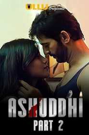 Ashuddhi Part 2 (2020) ULLU