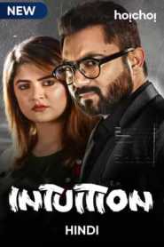 Intuition (Dujone) 2021 Hoichoi Originals Hindi