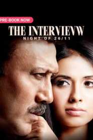 The Interview Night of 26 11 (2021) Hindi