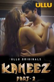 Kaneez (Part 2) ULLU Hindi