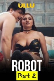 Robot (Part 2) 2021 ULLU