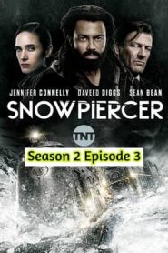 Snowpiercer (2021) Hindi Season 2 Episode 3