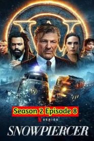 Snowpiercer (2021) Hindi Season 2 Episode 8