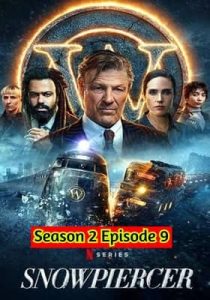 Snowpiercer (2021) Hindi Season 2 Episode 9