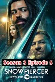 Snowpiercer 2022 Hindi Season 3 Episode 5