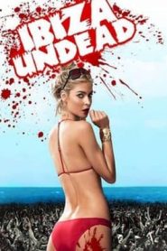 Ibiza Undead Zombie Spring Breakers (2016) Hindi Dubbed