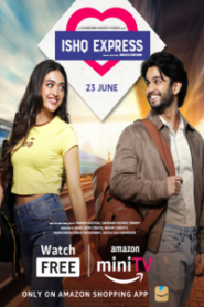 Ishq Express (2022) Season 1 (Amazon Prime) Hindi