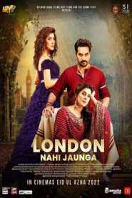 London Nahi Jaunga (2022) Urdu