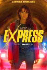 Express (2022) Hindi Dubbed Season 1 Complete