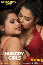 Hungry Girls 2022 Hindi NeonX Originals