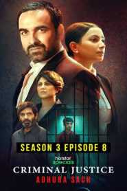 Criminal Justice Adhura Sach 2022 Season 3 Hindi Episode 8