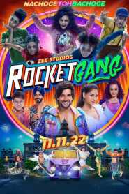 Rocket Gang (2022) Hindi HD