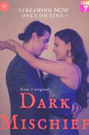 Dark Mischief 2021 Cine7 Hindi Episode 2